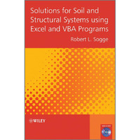 Solutions for Soil and Structural Systems using Excel and VBA Programs [Hardcover]