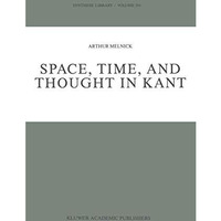 Space, Time, and Thought in Kant [Paperback]