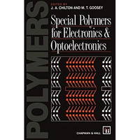 Special Polymers for Electronics and Optoelectronics [Hardcover]