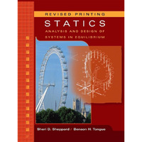 Statics: Analysis and Design of Systems in Equilibrium [Hardcover]