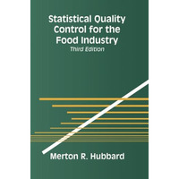 Statistical Quality Control for the Food Industry [Paperback]