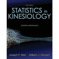 Statistics in Kinesiology: With Web Resource [Paperback]