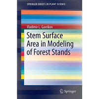 Stem Surface Area in Modeling of Forest Stands [Paperback]