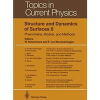 Structure and Dynamics of Surfaces II: Phenomena, Models, and Methods [Paperback]