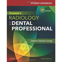 Student Workbook for Frommer's Radiology for the Dental Professional [Paperback]