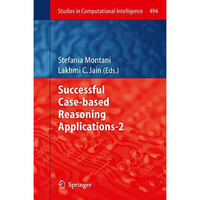 Successful Case-based Reasoning Applications-2 [Hardcover]