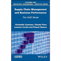 Supply Chain Management and Business Performance: The VASC Model [Hardcover]
