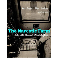 THE NARCOTIC FARM [Hardcover]