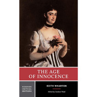 The Age of Innocence: A Norton Critical Edition [Paperback]