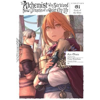 The Alchemist Who Survived Now Dreams of a Quiet City Life, Vol. 1 (manga): Cycl [Paperback]