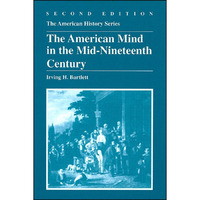 The American Mind in the Mid-Nineteenth Century [Paperback]