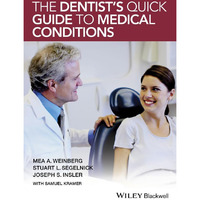 The Dentist's Quick Guide to Medical Conditions [Paperback]