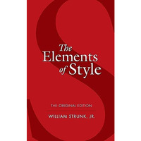 The Elements Of Style: The Original Edition (dover Language Guides) [Paperback]