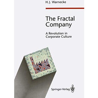 The Fractal Company: A Revolution in Corporate Culture [Paperback]