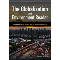 The Globalization and Environment Reader [Paperback]
