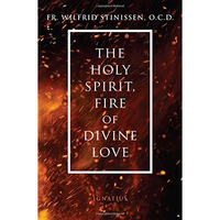 The Holy Spirit, Fire of Divine Love [Paperback]