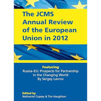 The JCMS Annual Review of the European Union in 2012 [Paperback]
