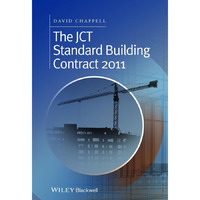The JCT Standard Building Contract 2011: An Explanation and Guide for Busy Pract [Paperback]