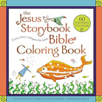 The Jesus Storybook Bible Coloring Book for Kids: Every Story Whispers His Name [Paperback]