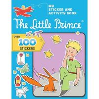 The Little Prince: My Sticker and Activity Book [Paperback]