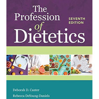 The Profession of Dietetics [Paperback]