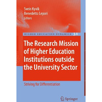 The Research Mission of Higher Education Institutions outside the University Sec [Paperback]