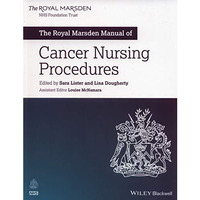 The Royal Marsden Manual of Cancer Nursing Procedures [Paperback]