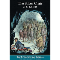 The Silver Chair: Full Color Edition: The Classic Fantasy Adventure Series (Offi [Paperback]
