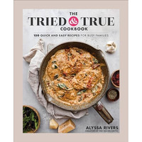The Tried & True Cookbook [Hardcover]