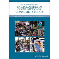 The Wiley Blackwell Encyclopedia of Consumption and Consumer Studies [Hardcover]