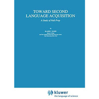 Toward Second Language Acquisition: A Study of Null-Prep [Hardcover]