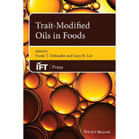 Trait-Modified Oils in Foods [Hardcover]