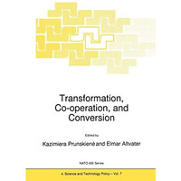 Transformation, Co-operation, and Conversion [Paperback]