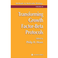 Transforming Growth Factor-Beta Protocols [Hardcover]