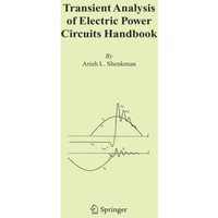 Transient Analysis of Electric Power Circuits Handbook [Paperback]