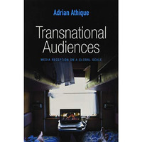 Transnational Audiences: Media Reception on a Global Scale [Paperback]