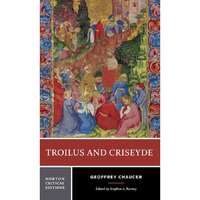 Troilus and Criseyde: A Norton Critical Edition [Paperback]