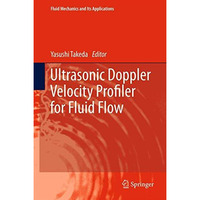 Ultrasonic Doppler Velocity Profiler for Fluid Flow [Hardcover]