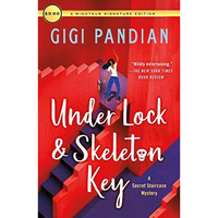 Under Lock & Skeleton Key: A Secret Staircase Mystery [Paperback]