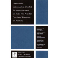 Understanding Mother-Adolescent Conflict Discussions: Concurrent and Across-Time [Paperback]
