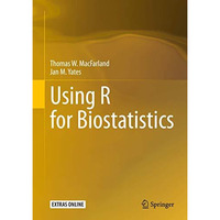 Using R for Biostatistics [Hardcover]