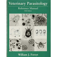 Veterinary Parasitology Reference Manual [Spiral bound]