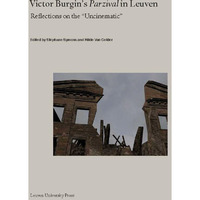 Victor Burgins Parzival in Leuven : Reflections on the  Uncinematic  [Paperback]