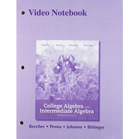 Video Notebook for College Algebra with Intermediate Algebra: A Blended Course,  [Mixed media product]