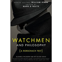 Watchmen and Philosophy: A Rorschach Test [Paperback]