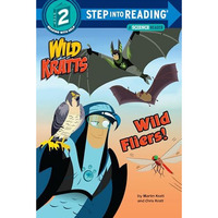Wild Fliers! (Wild Kratts) [Paperback]