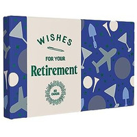Wishes for Your Retirement: 50 Cards [Novelty book]