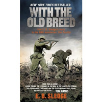 With the Old Breed: At Peleliu and Okinawa [Paperback]