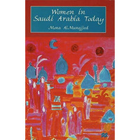 Women in Saudi Arabia Today [Hardcover]