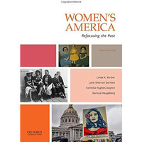 Women's America: Refocusing the Past [Paperback]